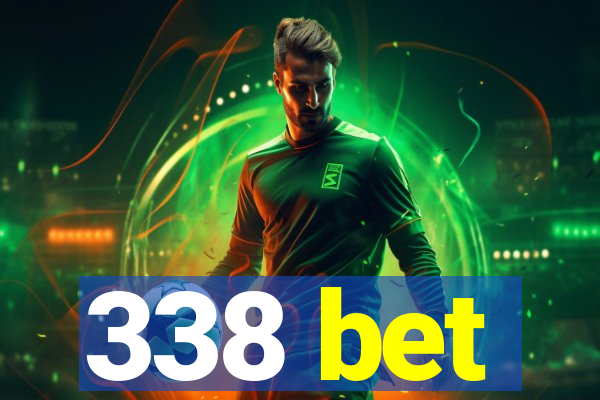 338 bet